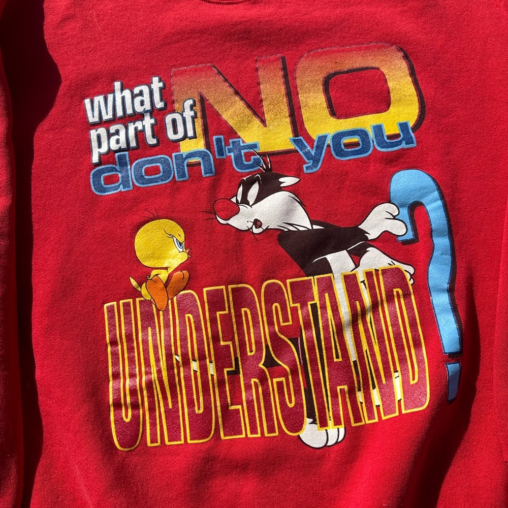 Vintage looney tunes sweatshirt “what part of no don’t you understand ? “ - Picture 2 of 10